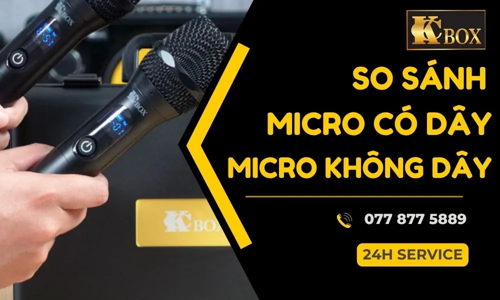 Micro Có Dây Hay Micro Không Dây Tốt Hơn? Nên Mua Loại Nào Cho Karaoke?